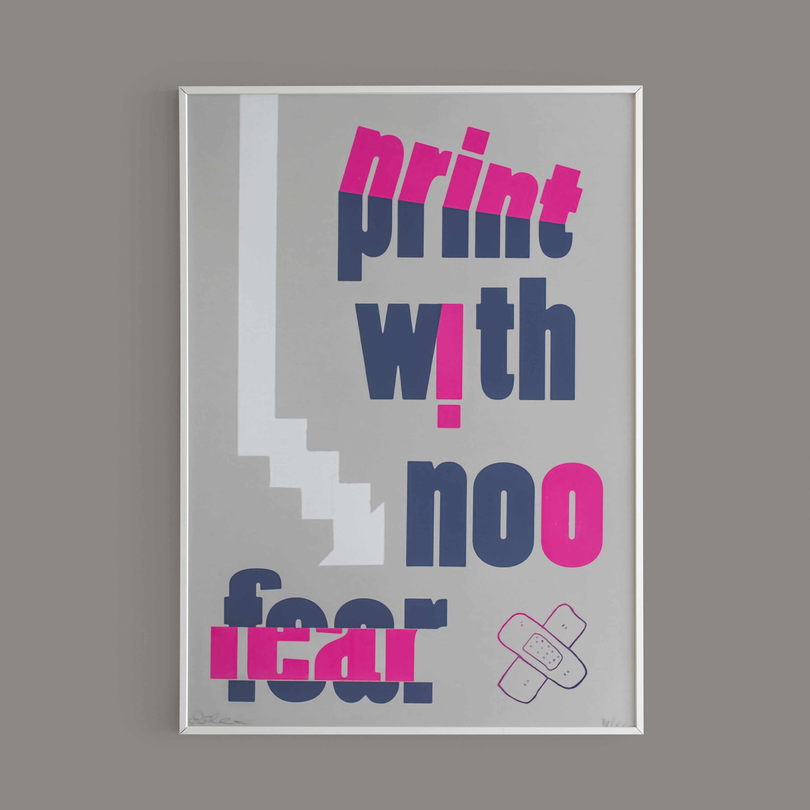 Print With No Fear